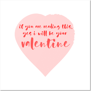 Funny, I will be your Valentine Posters and Art